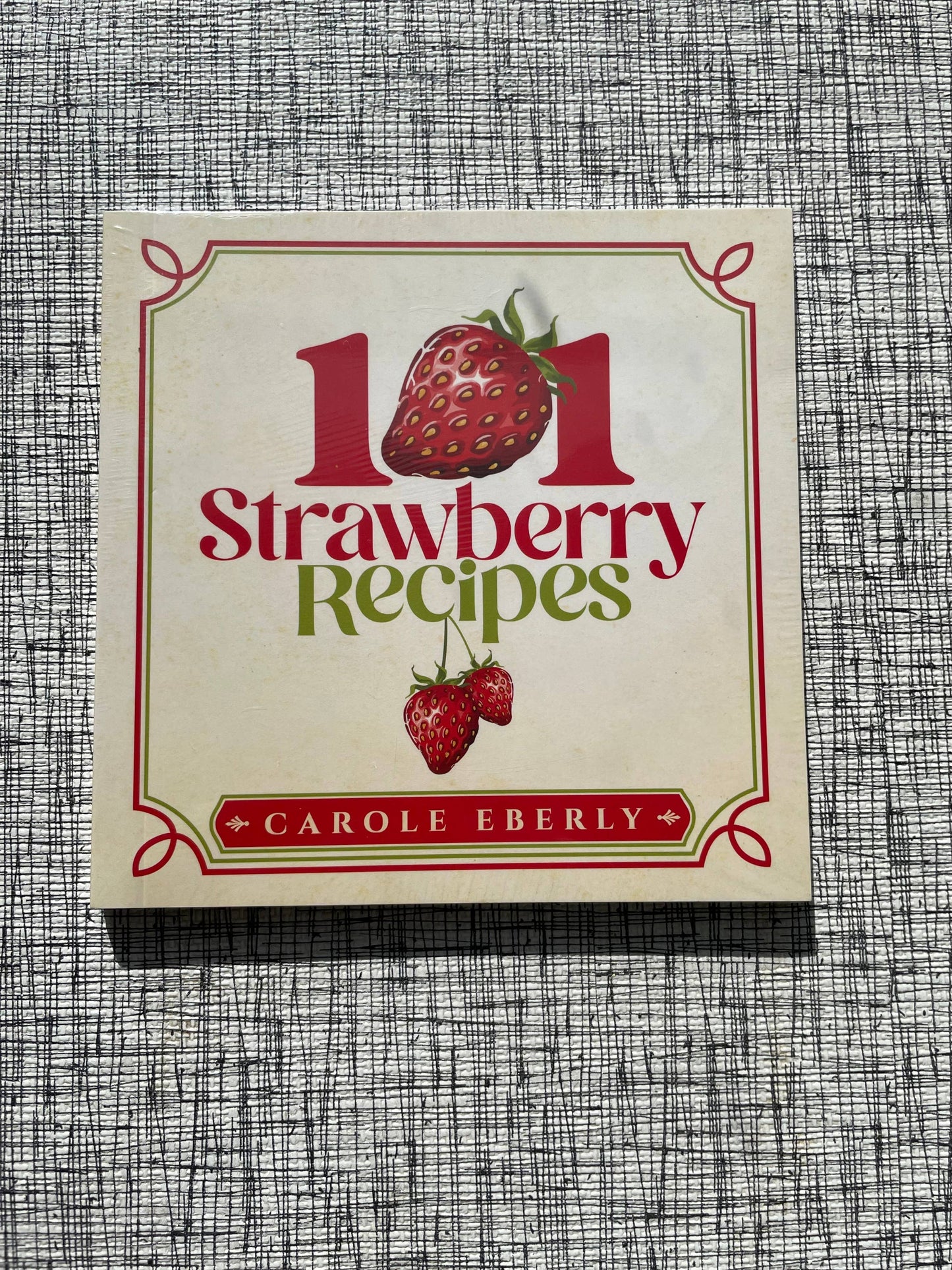 101 Strawberry Recipes Pocket-Size Cookbook
