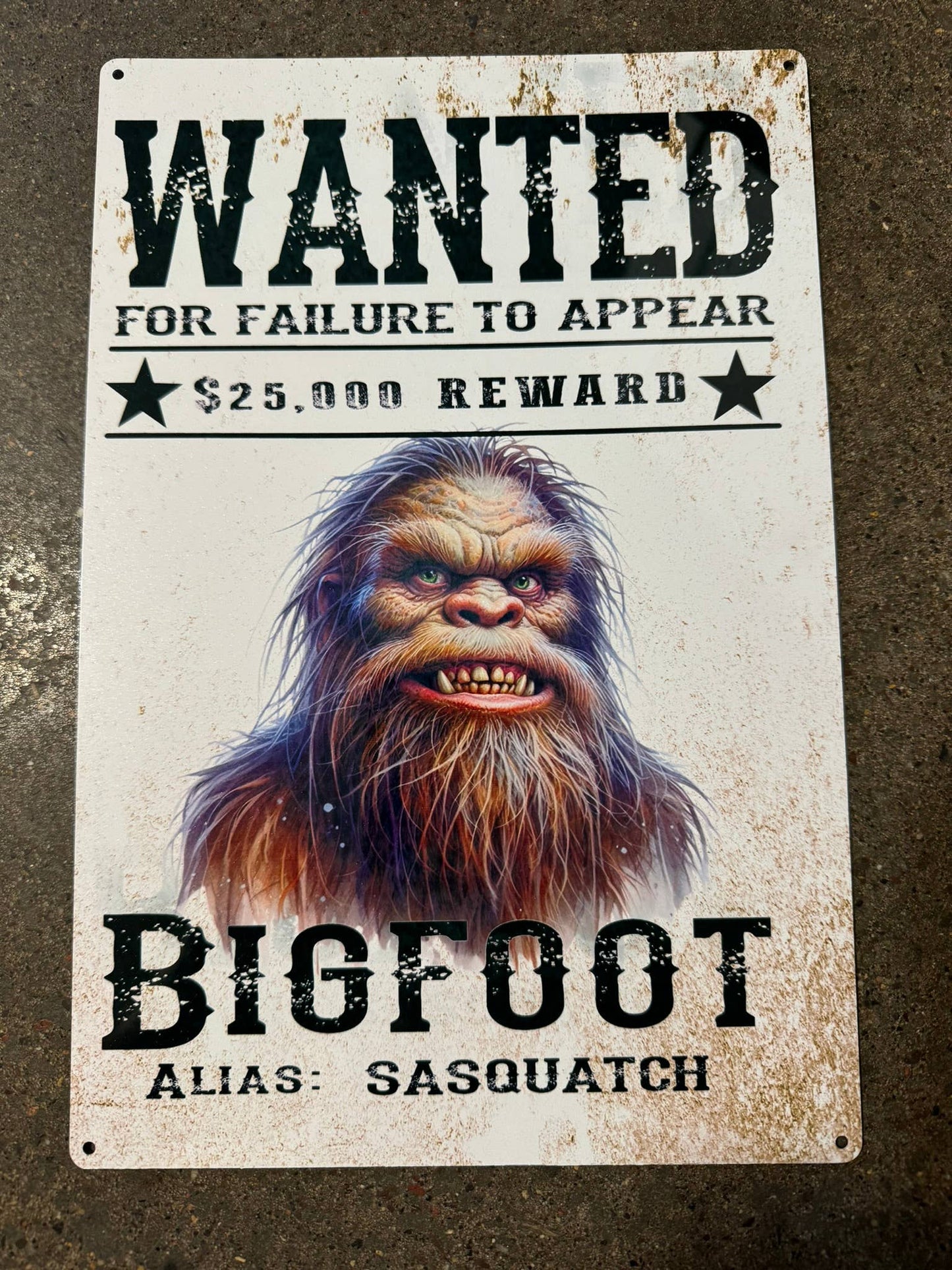 Bigfoot Wanted - lightweight signs - choose your design