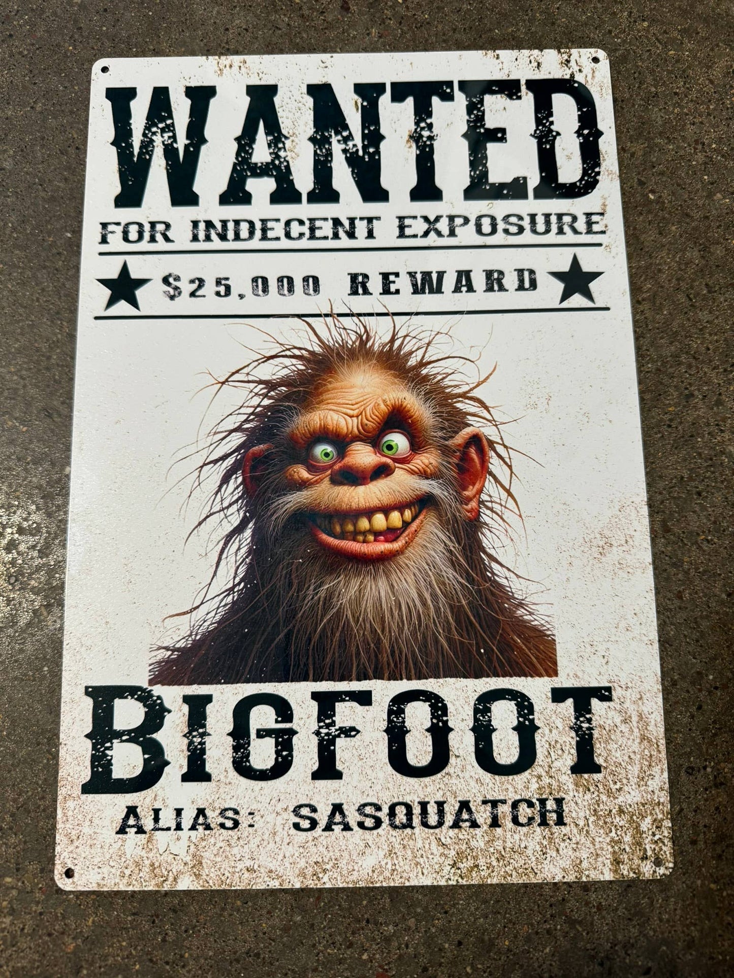 Bigfoot Wanted - lightweight signs - choose your design