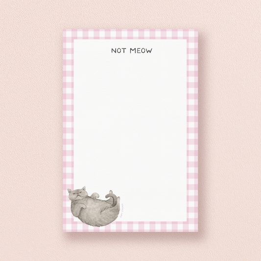 Not Meow — Sassy Cat Lovers Gingham To Do List Notepad